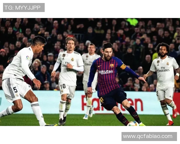 巴萨与皇马激战成和双方各取两分争夺战精彩回顾
